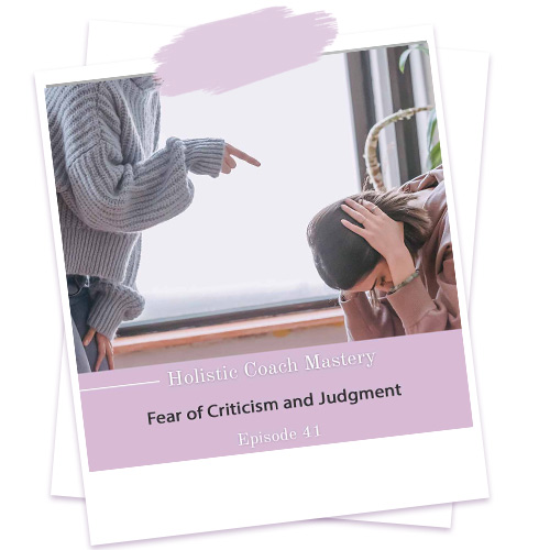 Fear of Criticism and Judgment